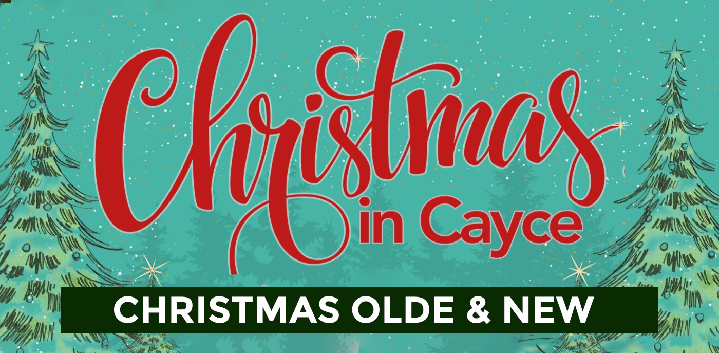 Cayce Christmas Olde and New